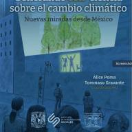 Generando con-ciencia sobre el cambio climático: nuevas miradas desde México